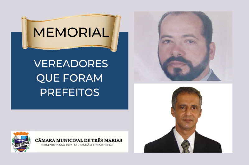 MEMORIAL: VEREADORES QUE FORAM PREFEITOS