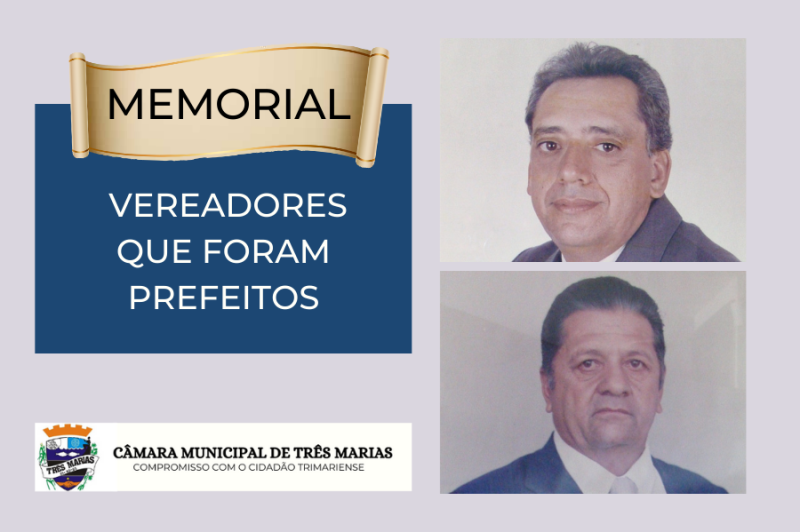 MEMORIAL: VEREADORES QUE FORAM PREFEITOS
