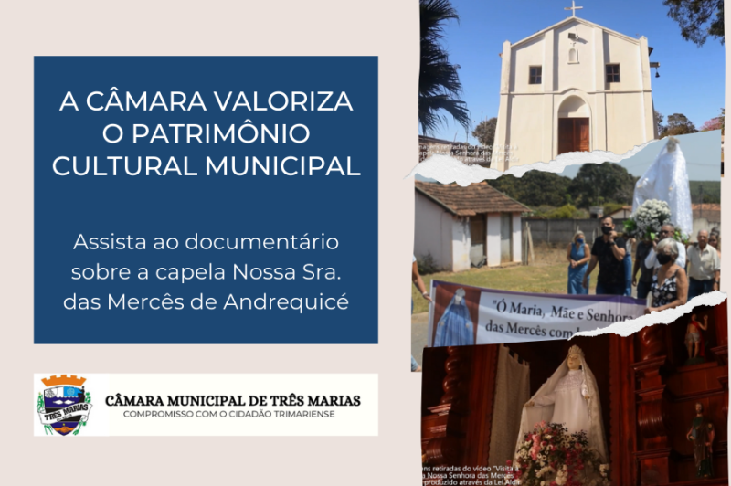 A Câmara valoriza o Patrimônio Cultural Municipal