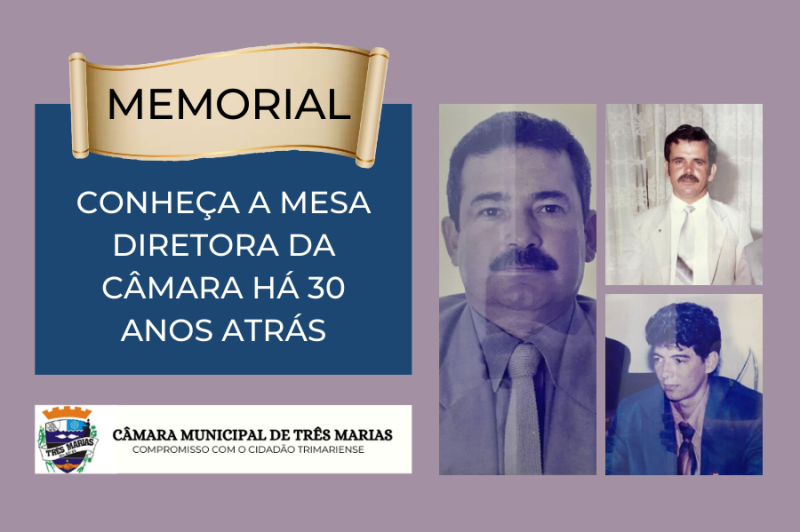 MEMORIAL- Conheça a Mesa Diretora da Câmara há 30 anos atrás