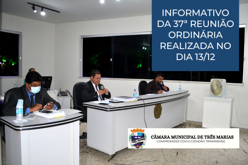 Informativo da 37ª Reunião Ordinária realizada no dia 13/12