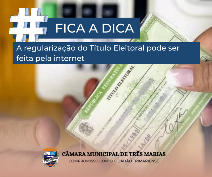 #FICA A DICA : A regularização do Título Eleitoral pode ser feita pela internet