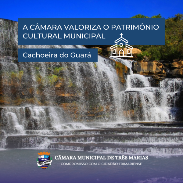 Patrimônio Cultural Municipal- Cachoeira do Guará