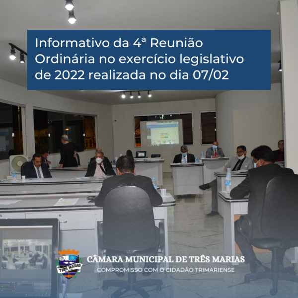 Informativo da 4ª Reunião Ordinária realizada no dia 07/02