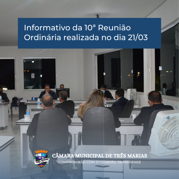 Informativo da 10ª Reunião Ordinária realizada no dia 21/03