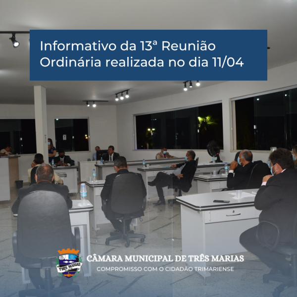 Informativo da 13ª Reunião Ordinária realizada no dia 11/04