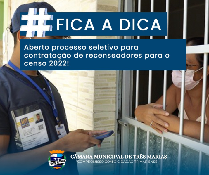 ABERTO PROCESSO SELETIVO PARA CONTRATAÇÃO DE RECENSEADORES PARA O CENSO 2022