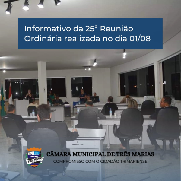 Informativo da 25ª reunião ordinária realizada no dia 01/08