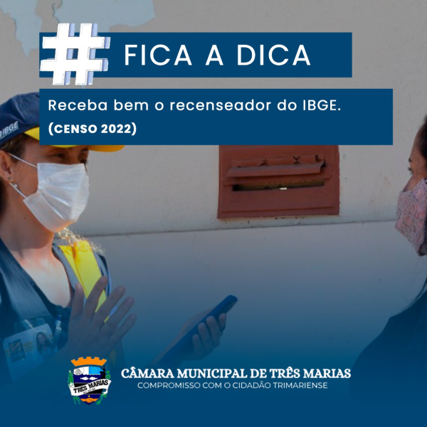 #FICA A DICA: RECEBA BEM O RECENSEADOR DO IBGE (CENSO 2022)