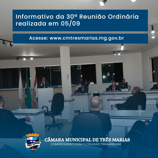 INFORMATIVO DA 30ª REUNIÃO ORDINÁRIA 