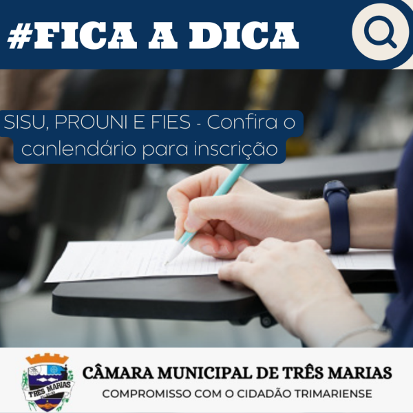 #FICA A DICA: SISU, PROUNI e FIES: confira o calendário para inscrição 