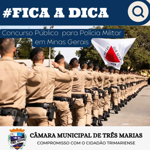 #FICA A DICA: Concurso público para Polícia Militar em Minas Gerais 