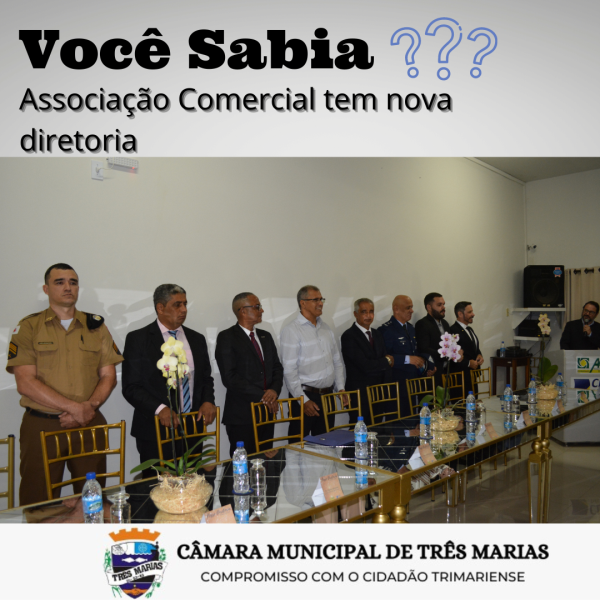 VOCÊ SABIA? Associação Comercial tem nova diretoria

