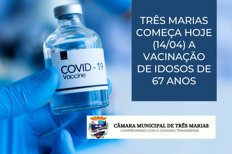 Três Marias começa hoje (14/04) a vacinação de idosos de 67 anos