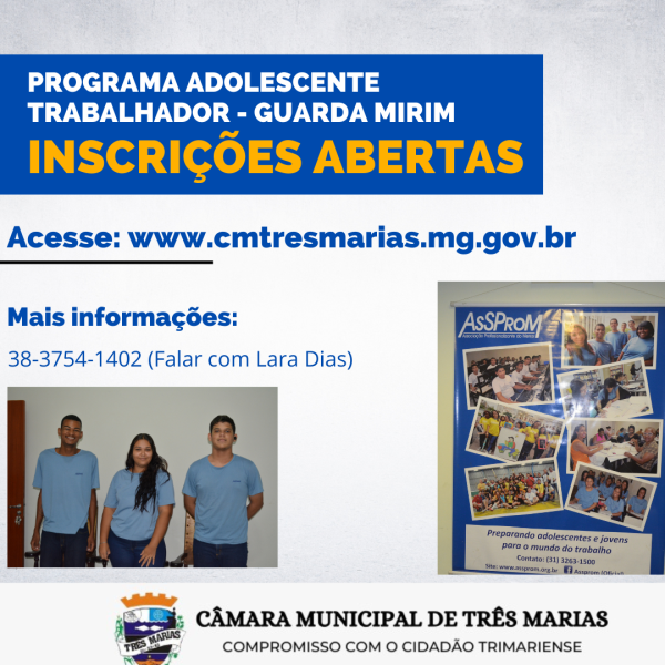 ATENÇÃO: INSCRIÇÕES ABERTAS PARA O PROGRAMA ADOLESCENTE TRABALHADOR (GUARDA MIRIM)