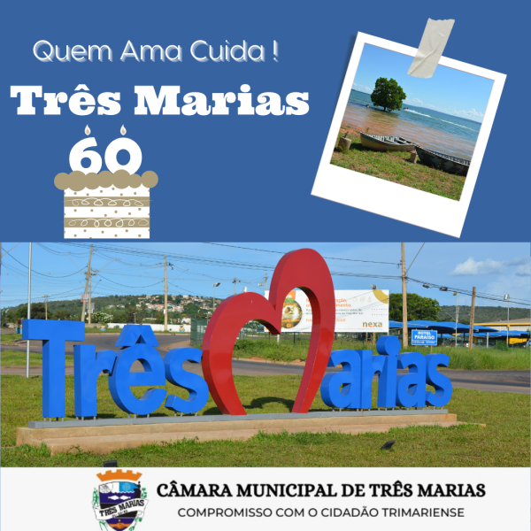 TRÊS MARIAS – 60 ANOS DE HISTÓRIA