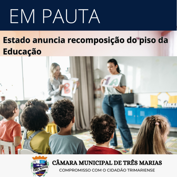 EM PAUTA: Estado anuncia recomposição do piso da educação