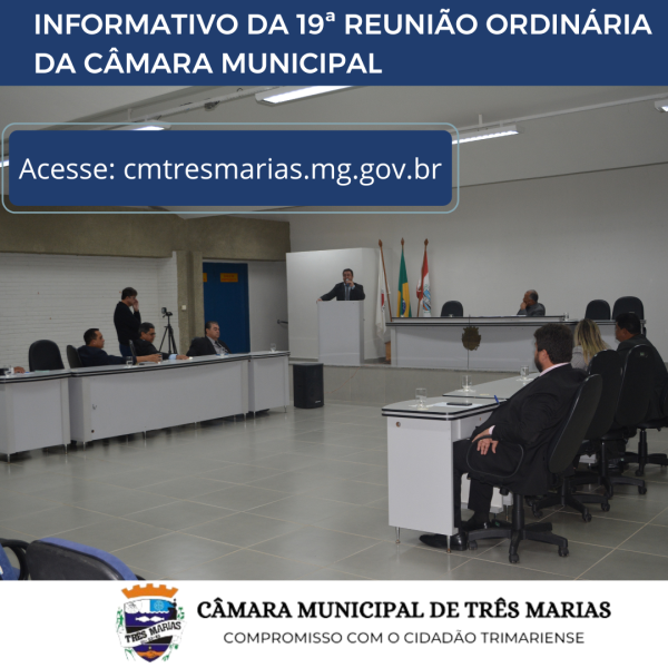 INFORMATIVO DA 19ª REUNIÃO ORDINÁRIA REALIZADA EM 22/05/2023