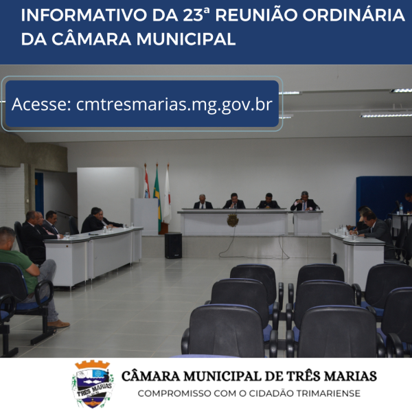 INFORMATIVO DA 23ª REUNIÃO ORDINÁRIA REALIZADA EM 19/06/2023

