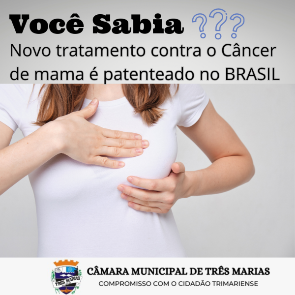 VOCÊ SABIA? Novo tratamento contra câncer de mama é patenteado no Brasil
