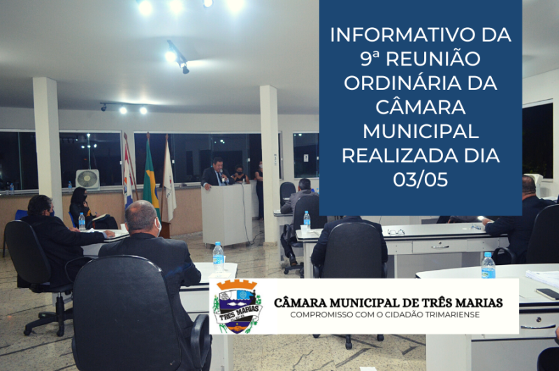 Informativo da 9ª Reunião Ordinária da Câmara Municipal realizada no dia 03/05