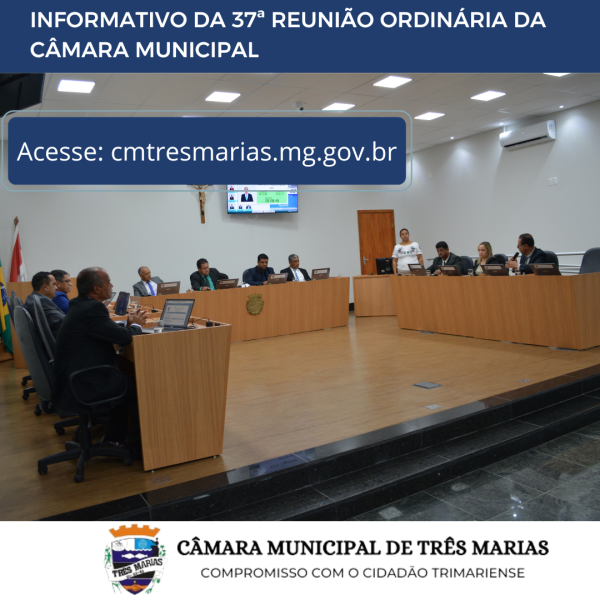 INFORMATIVO DA 37ª REUNIÃO ORDINÁRIA REALIZADA EM 30/10/2023