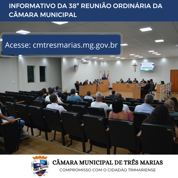 INFORMATIVO DA 38ª REUNIÃO ORDINÁRIA REALIZADA EM 06/11/2023