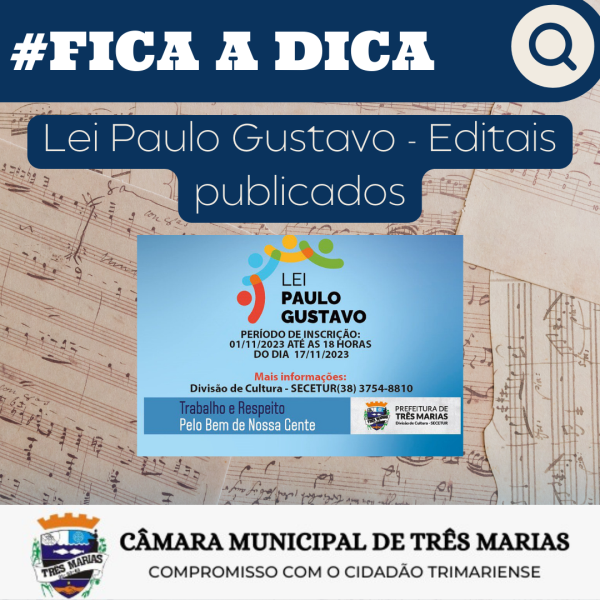 #FICA A DICA: Lei Paulo Gustavo – Editais publicados