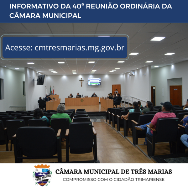 INFORMATIVO DA 40ª REUNIÃO ORDINÁRIA REALIZADA EM 20/11/2023