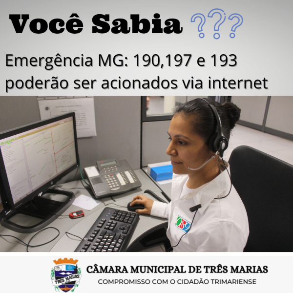 VOCÊ SABIA? Emergência MG: 190, 197 e 193 poderão ser acionados via internet