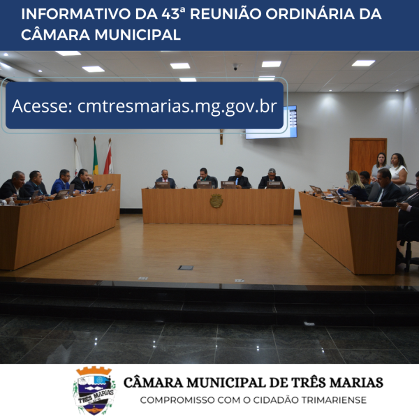 INFORMATIVO DA 43ª REUNIÃO ORDINÁRIA REALIZADA EM 04/12/2023