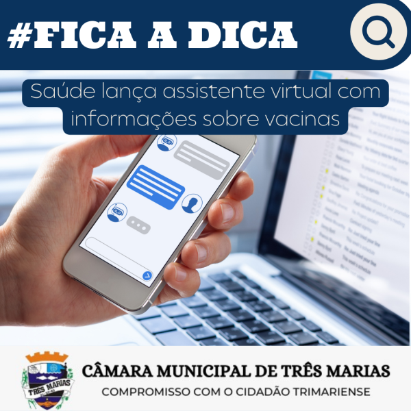 #FICA A DICA: Saúde lança assistente virtual com informações sobre vacinas