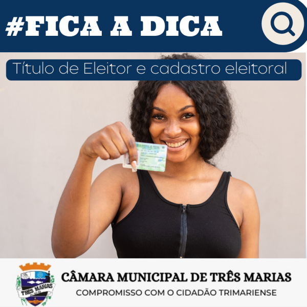 #FICA A DICA: Título de eleitor e cadastro eleitoral
