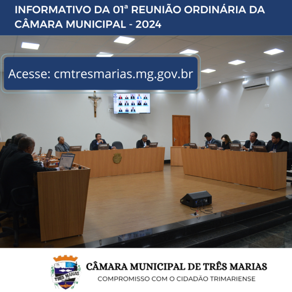 INFORMATIVO DA 01ª REUNIÃO ORDINÁRIA REALIZADA EM 15/01/2024