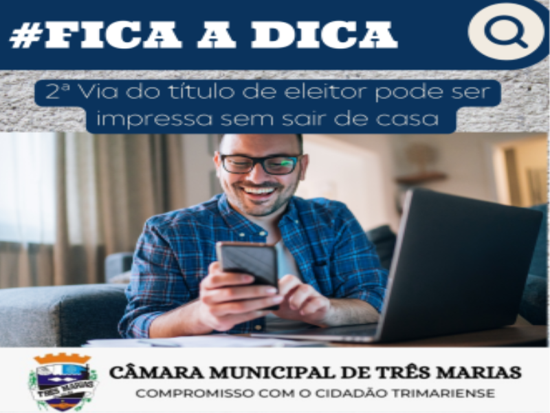 #FICA A DICA: 2ª Via do título de eleitor pode ser impressa sem sair de casa 