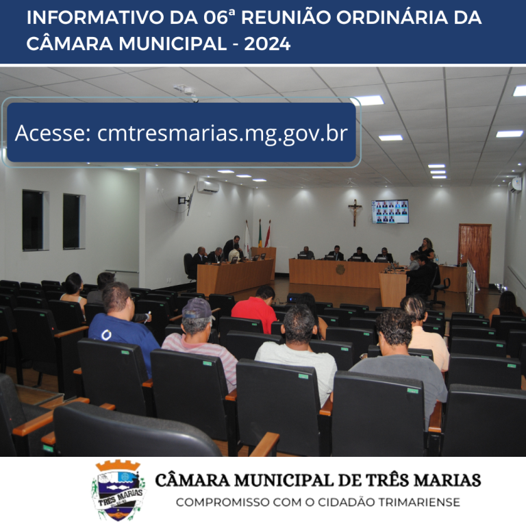 INFORMATIVO DA 06ª REUNIÃO ORDINÁRIA REALIZADA EM 19/02/2024