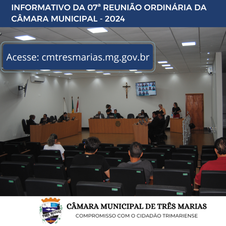INFORMATIVO DA 07ª REUNIÃO ORDINÁRIA REALIZADA EM 26/02/2024