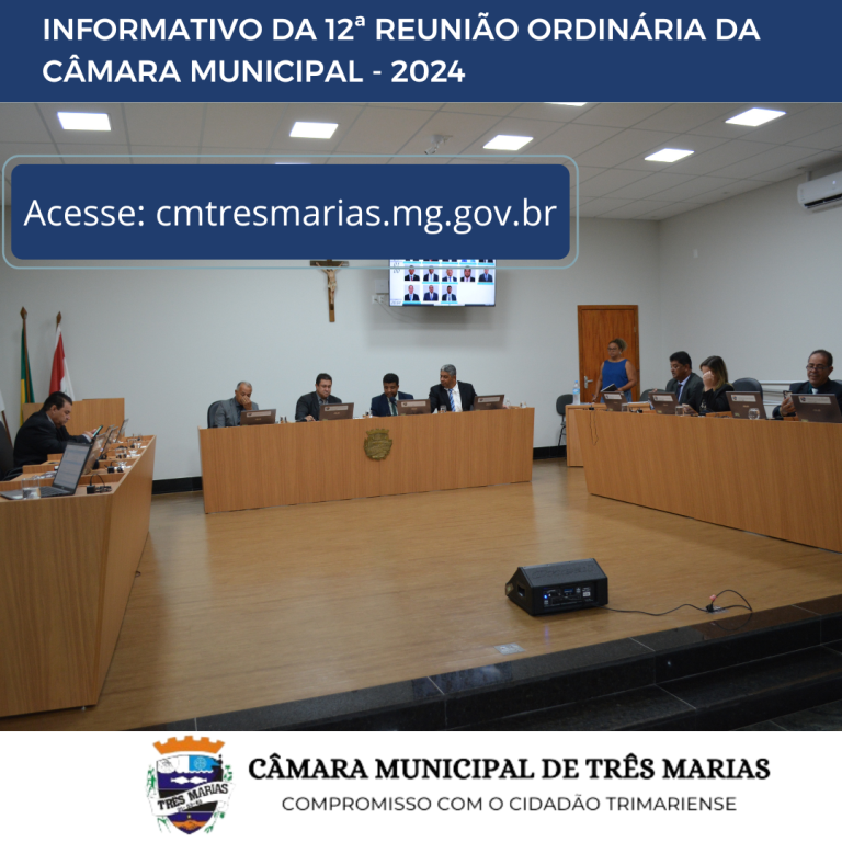 INFORMATIVO DA 12ª REUNIÃO ORDINÁRIA REALIZADA EM 01/04/2024