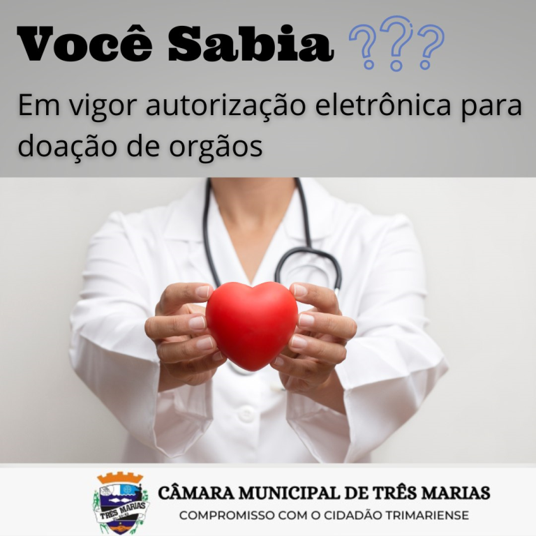 VOCÊ SABIA? Em vigor autorização eletrônica para doação de órgãos