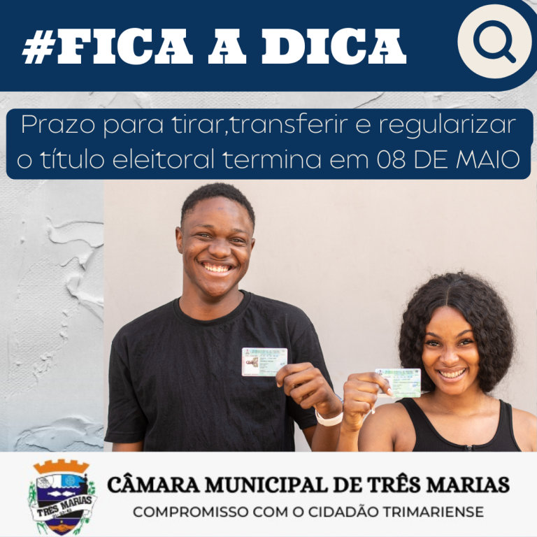 #FICA A DICA: Prazo para tirar, transferir e regularizar o título eleitoral termina em 08 DE MAIO