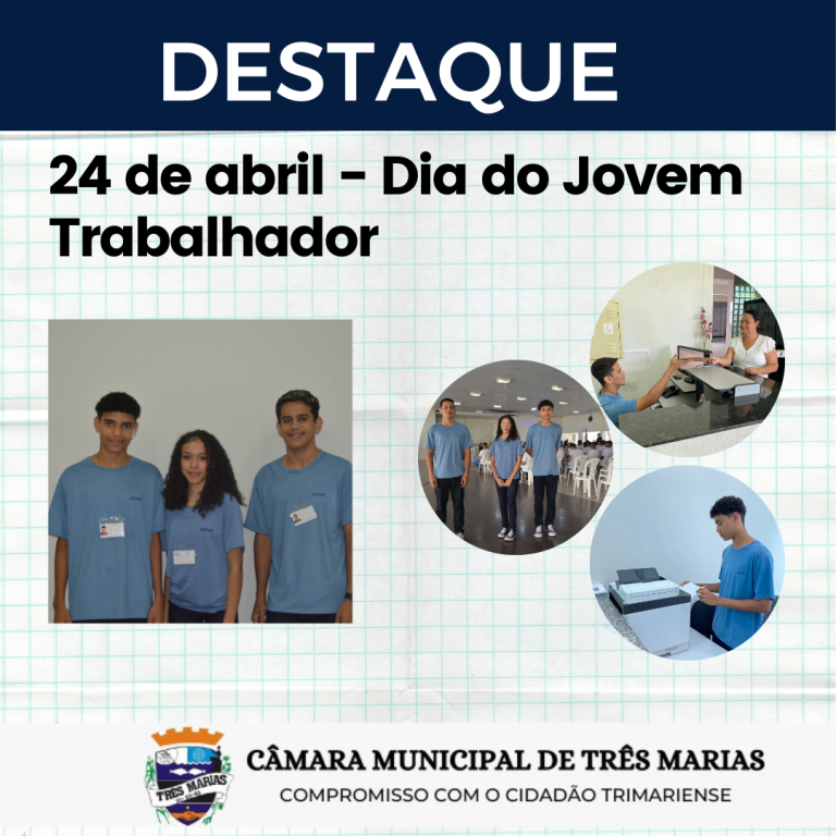 DESTAQUE: 24 de abril – Dia internacional do Jovem Trabalhador 