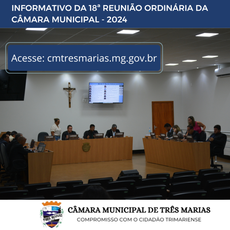 INFORMATIVO DA 18ª REUNIÃO ORDINÁRIA REALIZADA EM 13/05/2024