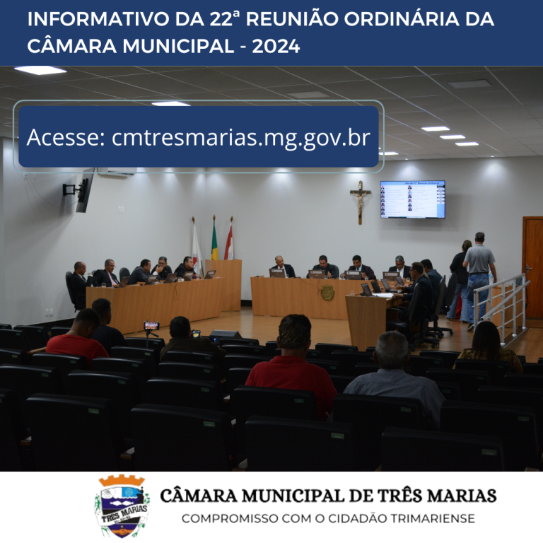 INFORMATIVO DA 22ª REUNIÃO ORDINÁRIA REALIZADA EM 10/06/2024