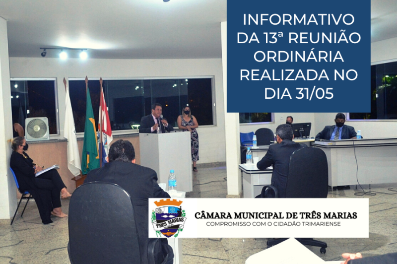 Informativo da 13ª Reunião Ordinária realizada no dia 31/05