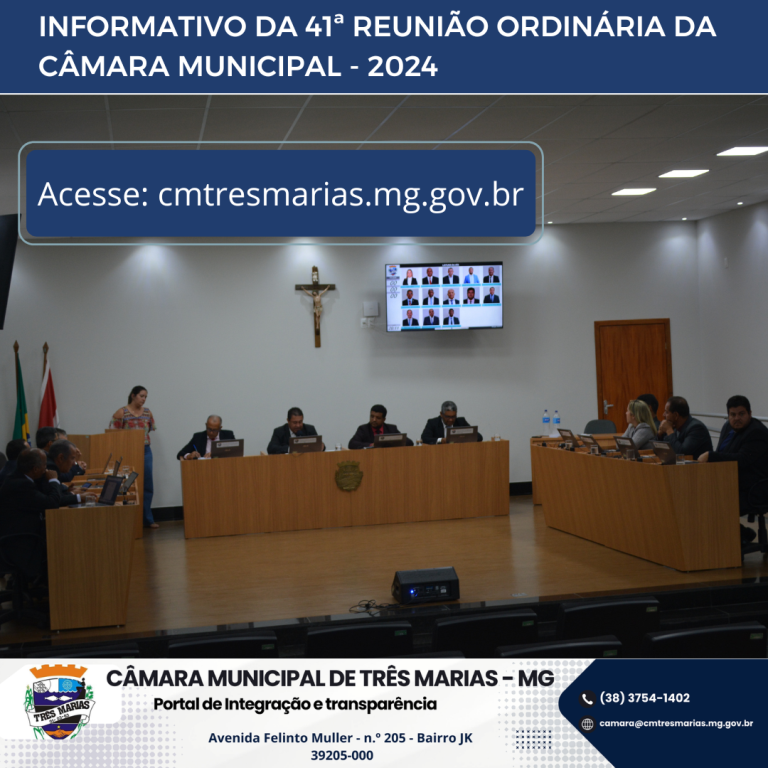INFORMATIVO DA 41ª REUNIÃO ORDINÁRIA REALIZADA EM 25/11/2024