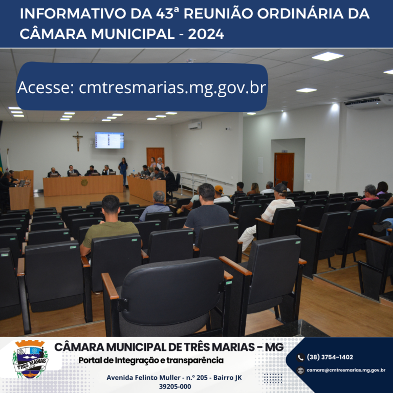 INFORMATIVO DA 43ª REUNIÃO ORDINÁRIA REALIZADA EM 09/12/2024