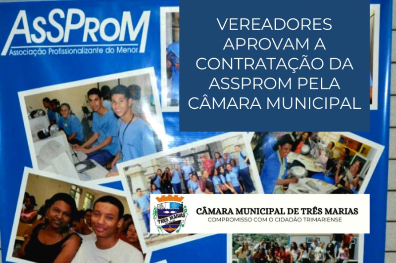 Vereadores aprovam a contratação da ASSPROM pela Câmara Municipal