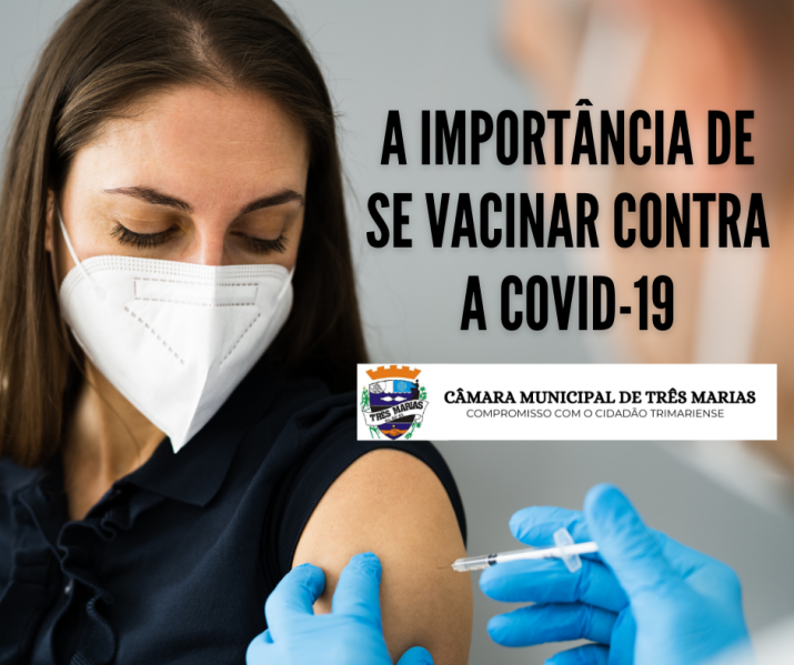 A importância de se vacinar contra a COVID-19